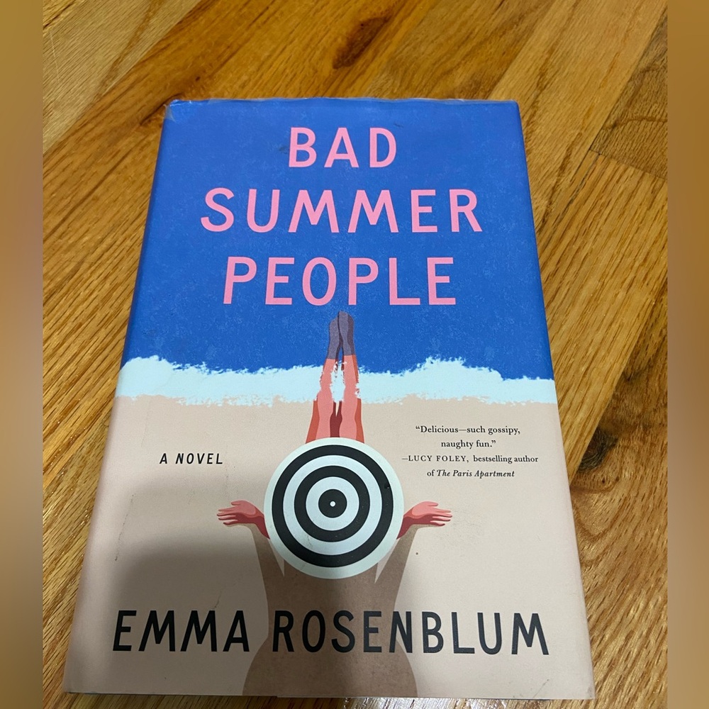 Bad Summer People by Emma Rosenblum Hardcover